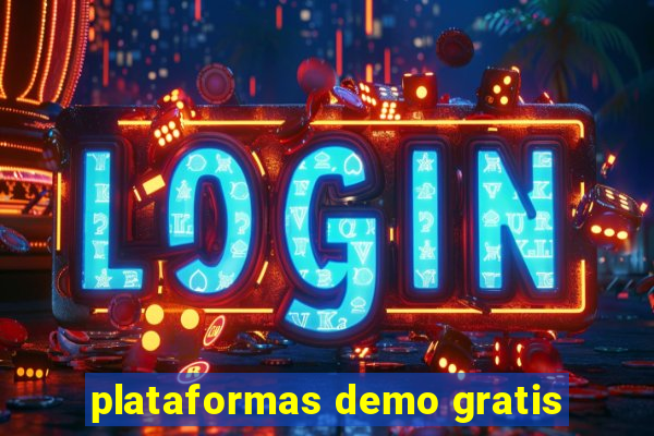 plataformas demo gratis